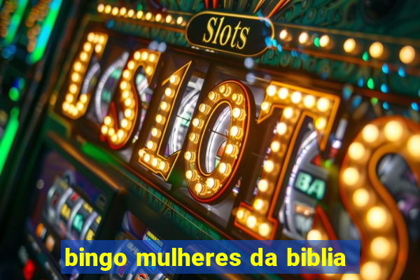 bingo mulheres da biblia